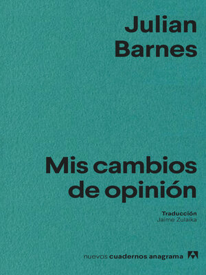cover image of Mis cambios de opinión